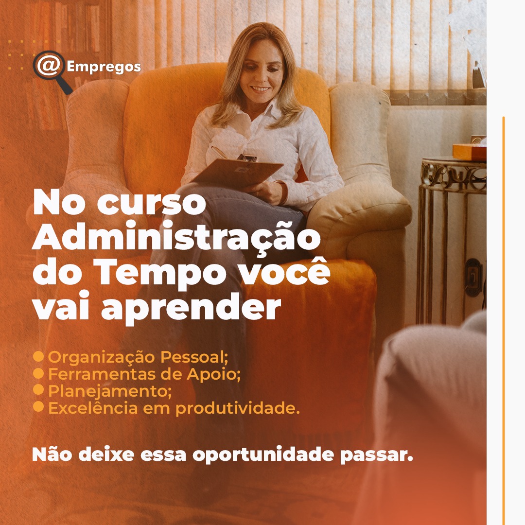 APRENDA A ADMINISTRAR O SEU TEMPO